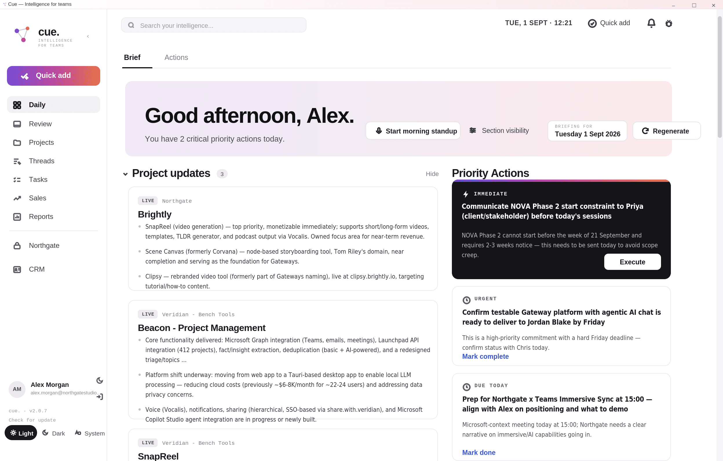 The cue daily brief, with project updates and priority actions